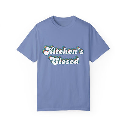 Kitchen's Closed Unisex Garment-Dyed T-shirt, Pickleball, Pickleball Player Shirt, Funny Pickleball T-Shirt, Pickleball Game Tee, Gift for Pickleball Player, Racquetball Shirt, Multiple Colors