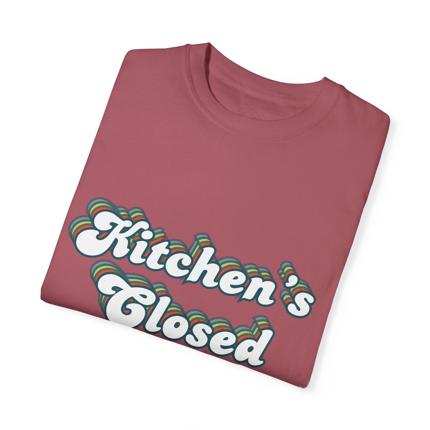 Kitchen's Closed Unisex Garment-Dyed T-shirt, Pickleball, Pickleball Player Shirt, Funny Pickleball T-Shirt, Pickleball Game Tee, Gift for Pickleball Player, Racquetball Shirt, Multiple Colors